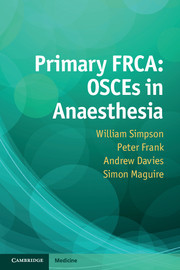 Couverture de l’ouvrage Primary FRCA: OSCEs in Anaesthesia