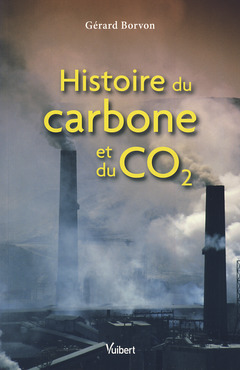 Couverture de l’ouvrage Histoire du carbone et du CO2