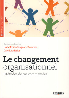 Couverture de l’ouvrage Le changement organisationnel
