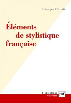 Couverture de l’ouvrage Éléments de stylistique française