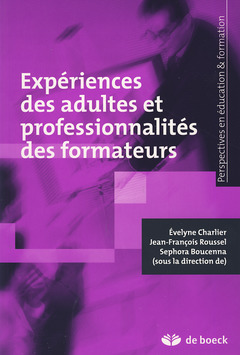 Cover of the book Expériences des adultes et professionnalités des formateurs