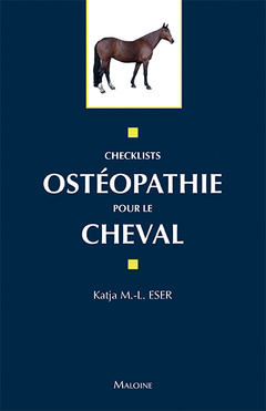 Couverture de l’ouvrage Checklists Ostéopathie pour le cheval