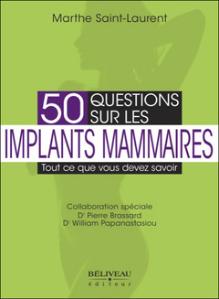 Couverture de l’ouvrage 50 questions sur les implants mammaires - tout ce que vous devez savoir