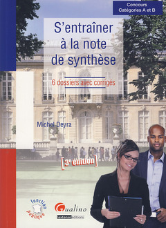Cover of the book s'entraîner à la note de synthèse - 3ème édition