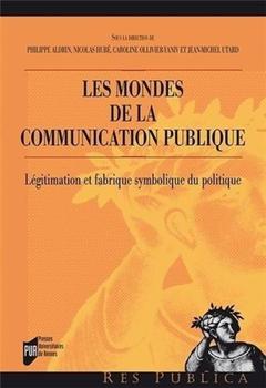Couverture de l’ouvrage MONDES DE LA COMMUNICATION PUBLIQUE