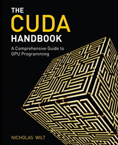 Cover of the book Cuda Handbook : A Comprehensive guide to GPU programming,