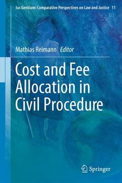 Couverture de l’ouvrage Cost and Fee Allocation in Civil Procedure