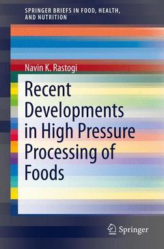 Couverture de l’ouvrage Recent Developments in High Pressure Processing of Foods