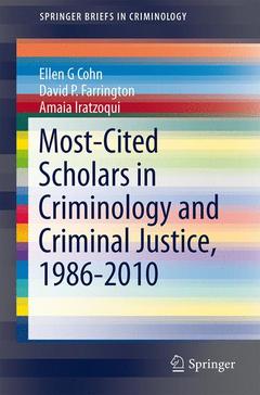 Couverture de l’ouvrage Most-Cited Scholars in Criminology and Criminal Justice, 1986-2010