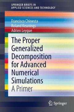 Couverture de l’ouvrage The Proper Generalized Decomposition for Advanced Numerical Simulations