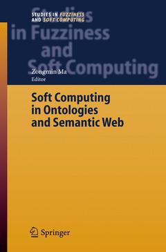Couverture de l’ouvrage Soft Computing in Ontologies and Semantic Web