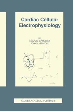 Couverture de l’ouvrage Cardiac Cellular Electrophysiology