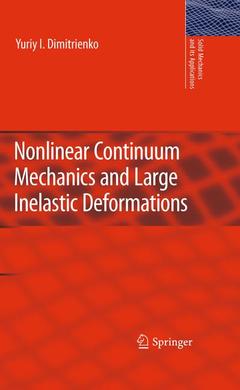 Couverture de l’ouvrage Nonlinear Continuum Mechanics and Large Inelastic Deformations