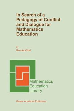 Couverture de l’ouvrage In Search of a Pedagogy of Conflict and Dialogue for Mathematics Education
