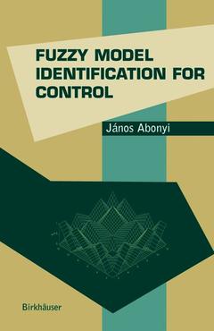 Cover of the book Fuzzy Model Identification for Control