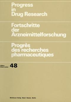 Cover of the book Progress in Drug Research / Fortschritte der Arzneimittelforschung / Progrès des recherches pharmaceutiques