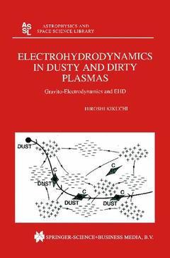 Couverture de l’ouvrage Electrohydrodynamics in Dusty and Dirty Plasmas