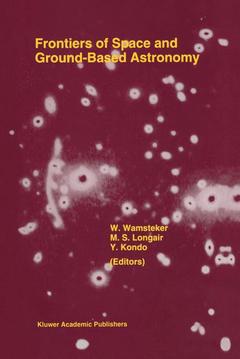 Cover of the book Frontiers Of Space And Ground-Based Astronomy