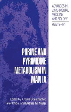 Couverture de l’ouvrage Purine and Pyrimidine Metabolism in Man IX