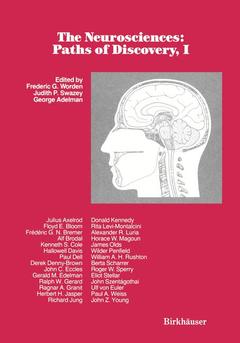 Couverture de l’ouvrage The Neurosciences: Paths of Discovery, I
