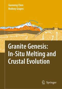 Cover of the book Granite Genesis: In-Situ Melting and Crustal Evolution