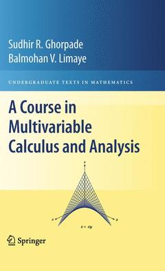Cover of the book A Course in Multivariable Calculus and Analysis
