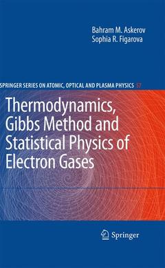 Couverture de l’ouvrage Thermodynamics, Gibbs Method and Statistical Physics of Electron Gases