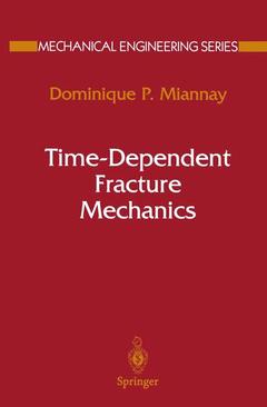 Couverture de l’ouvrage Time-Dependent Fracture Mechanics