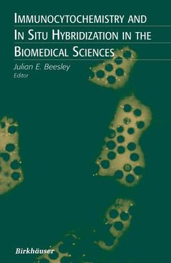 Couverture de l’ouvrage Immunocytochemistry and In Situ Hybridization in the Biomedical Sciences