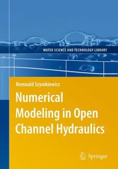 Couverture de l’ouvrage Numerical Modeling in Open Channel Hydraulics