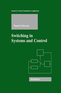 Couverture de l’ouvrage Switching in Systems and Control