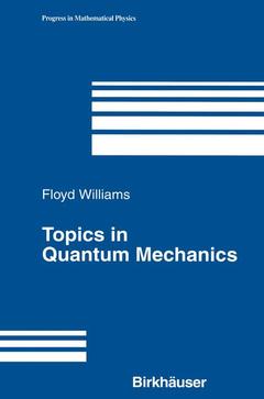 Couverture de l’ouvrage Topics in Quantum Mechanics
