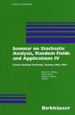 Couverture de l’ouvrage Seminar on Stochastic Analysis, Random Fields and Applications IV