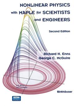 Couverture de l’ouvrage Nonlinear Physics with Maple for Scientists and Engineers