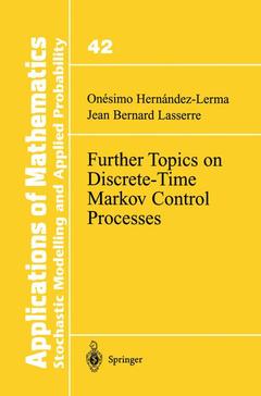 Couverture de l’ouvrage Further Topics on Discrete-Time Markov Control Processes
