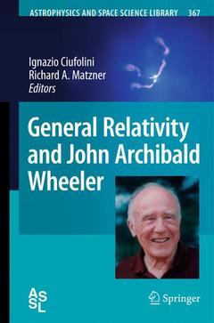 Couverture de l’ouvrage General Relativity and John Archibald Wheeler