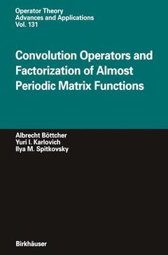 Couverture de l’ouvrage Convolution Operators and Factorization of Almost Periodic Matrix Functions
