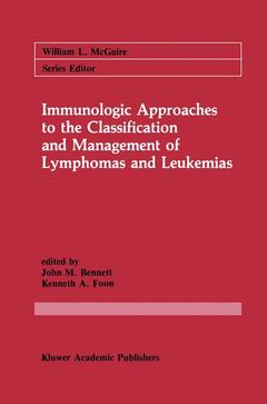 Couverture de l’ouvrage Immunologic Approaches to the Classification and Management of Lymphomas and Leukemias