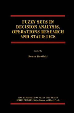 Couverture de l’ouvrage Fuzzy Sets in Decision Analysis, Operations Research and Statistics