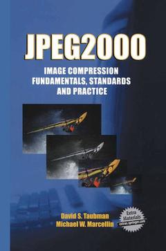Couverture de l’ouvrage JPEG2000 Image Compression Fundamentals, Standards and Practice