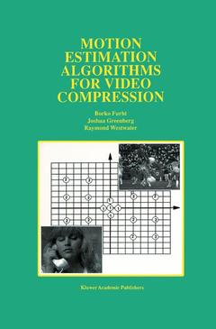 Couverture de l’ouvrage Motion Estimation Algorithms for Video Compression
