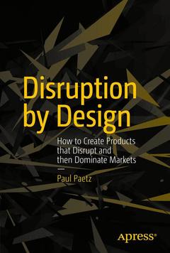 Couverture de l’ouvrage Disruption by Design