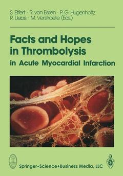 Couverture de l’ouvrage Facts and Hopes in Thrombolysis in Acute Myocardial Infarction