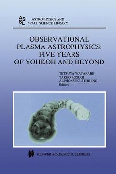 Cover of the book Observational Plasma Astrophysics: Five Years of Yohkoh and Beyond