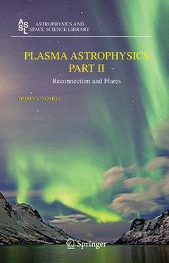 Couverture de l’ouvrage Plasma Astrophysics, Part II