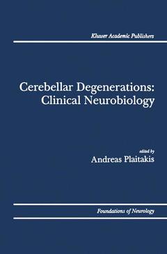 Couverture de l’ouvrage Cerebellar Degenerations: Clinical Neurobiology