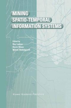 Couverture de l’ouvrage Mining Spatio-Temporal Information Systems