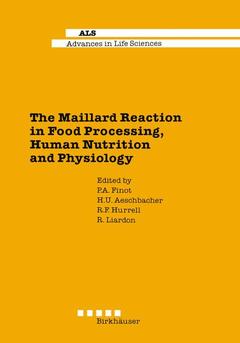 Couverture de l’ouvrage The Maillard Reaction in Food Processing, Human Nutrition and Physiology