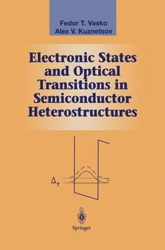 Couverture de l’ouvrage Electronic States and Optical Transitions in Semiconductor Heterostructures
