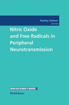 Couverture de l’ouvrage Nitric Oxide and Free Radicals in Peripheral Neurotransmission